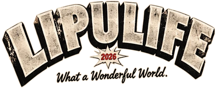 LIPULIFE 2026 — What a Wonderful World.